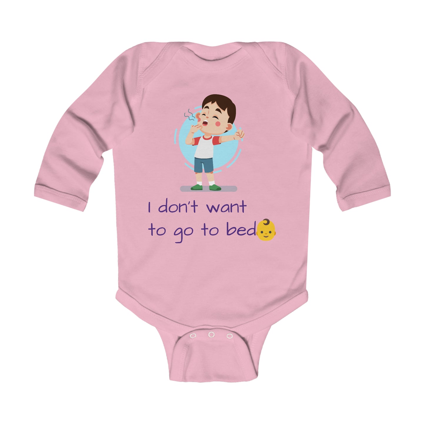 I don't want to go to bed print Infant Long Sleeve Bodysuit