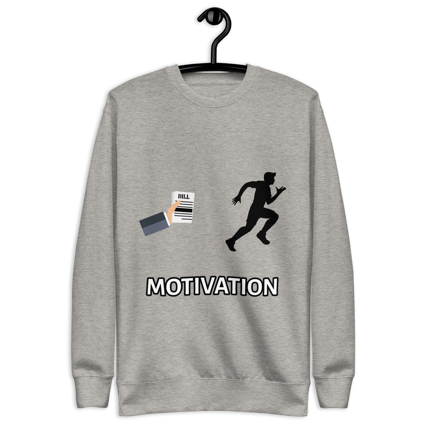 Motivation Unisex Premium Sweatshirt